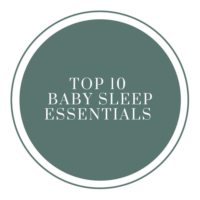 Top 10 Baby Sleep Essentials