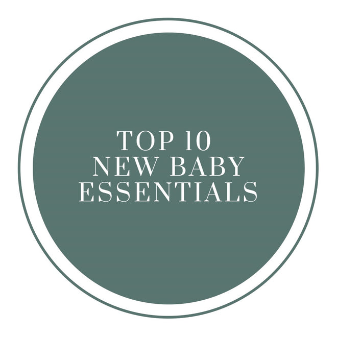Top 10 New Baby Essentials